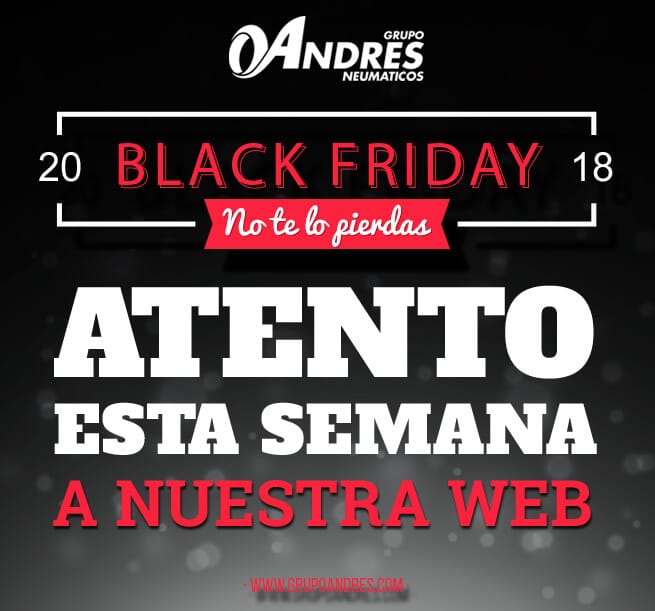 Black Friday Neumáticos Andrés 2018